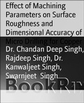 Cover: Effect of Machining Parameters on Surface Roughness and Dimensional Accuracy of Micro Drilling for Copper - BookRix