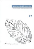 Cover: Ver&ouml;ffentlichungen des Museums der Westlausitz - Museum d. Westlausitz Kamenz