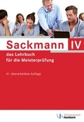 Cover: Sackmann - das Lehrbuch f&uuml;r die Meisterpr&uuml;fung Teil IV - Verlagsanstalt Handwerk