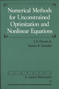 Cover: Numerical Methods for Unconstrained Optimization and Nonlinear Equations - Society for Industrial & Applied Mathematics,U.S.