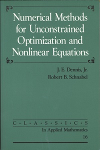 Enlarge image Cover: Numerical Methods for Unconstrained Optimization and Nonlinear Equations - Society for Industrial & Applied Mathematics,U.S.