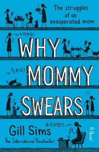 Enlarge image Cover: Why Mommy Swears - HarperCollins