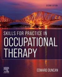 Enlarge image Cover: Skills for Practice in Occupational Therapy - Elsevier