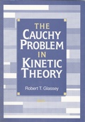 Cover: The Cauchy Problem in Kinetic Theory - Society for Industrial & Applied Mathematics,U.S.