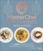 Cover: MasterChef The Classics with a Twist - DK