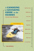 Cover: A Canoeing and Kayaking Guide to the Ozarks - Menasha Ridge Press