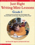 Cover: Just-Right Writing Mini-Lessons Grade 1 - Teaching Resources