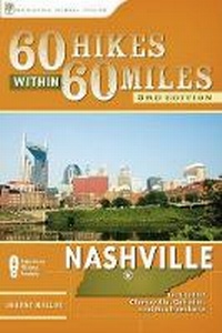 Abbildung von: 60 Hikes Within 60 Miles: Nashville - Menasha Ridge Press Inc.
