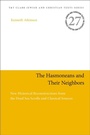 Cover: The Hasmoneans and Their Neighbors - T.& T.Clark Ltd