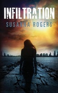 Cover: Infiltration - Susanna Rogers