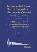 Cover: Advances in Linear Matrix Inequality Methods in Control - Society for Industrial & Applied Mathematics,U.S.
