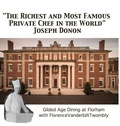 Cover: "The Richest and Most Famous Private Chef in the World" Joseph Donon - Florham Books