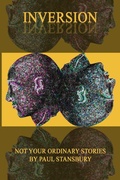 Cover: Inversion - Not Your Ordinary Stories - Sheppard Press