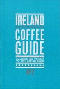 Abbildung von: Ireland Independent Coffee Guide: No 2 - Salt Media Ltd