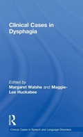 Cover: Clinical Cases in Dysphagia - Routledge