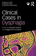Cover: Clinical Cases in Dysphagia - Routledge