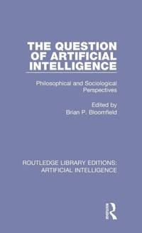Enlarge image Cover: The Question of Artificial Intelligence - Routledge