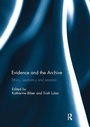 Cover: Evidence and the Archive - Routledge