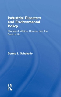 Enlarge image Cover: Industrial Disasters and Environmental Policy - Routledge
