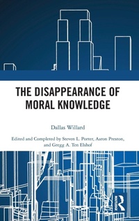 Enlarge image Cover: The Disappearance of Moral Knowledge - Routledge