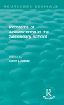 Cover: Problems of Adolescence in the Secondary School - Routledge