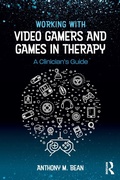 Bild: Working with Video Gamers and Games in Therapy - Routledge