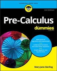 Abbildung von: Pre-Calculus For Dummies - Wiley-ISTE