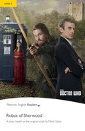 Cover: Level 2: Doctor Who: The Robot of Sherwood - Pearson Education Limited