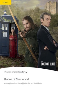 Abbildung von: Level 2: Doctor Who: The Robot of Sherwood - Pearson Education Limited
