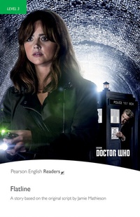 Abbildung von: Level 3: Doctor Who: Flatline - Pearson Education Limited