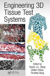 Enlarge image Cover: Engineering 3D Tissue Test Systems - CRC Press