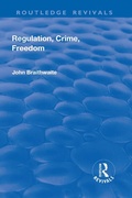 Cover: Regulation, Crime and Freedom - Routledge