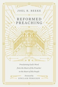 Enlarge image Cover: Reformed Preaching - Crossway Books