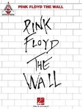 Cover: Pink Floyd - The Wall - Hal Leonard Corporation