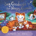 Cover: Say Goodnight to the Sleepy Animals - Macmillan Children's Books