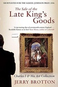 Cover: The Sale of the Late King's Goods - Picador