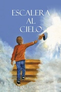 Cover: Escalera Al Cielo - Christian Faith Publishing, Inc.