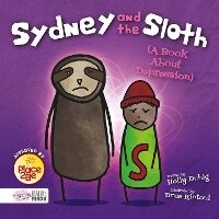 Enlarge image Cover: Sydney and the Sloth (A Book About Depression) - BookLife Publishing
