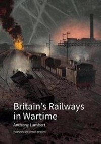 Abbildung von: Britain's Railways in Wartime - Historic England