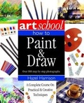 Cover: Art School: How to Paint & Draw - Hermes House