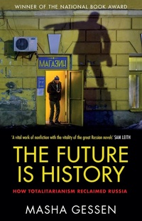 Abbildung von: The Future is History - Granta Books