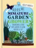 Cover: RHS Miniature Garden Grower - MITCHELL BEAZLEY