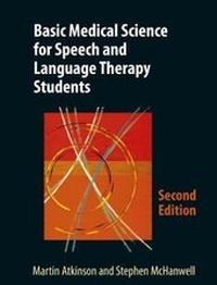 Enlarge image Cover: Basic Medical Science for Speech and Language Therapy Students 2018 - J&R Press Ltd