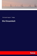 Cover: Die Einsamkeit - Hansebooks