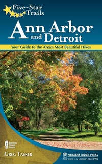 Abbildung von: Five-Star Trails: Ann Arbor and Detroit - Menasha Ridge Press Inc.