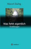 Cover: Was fehlt eigentlich - tredition
