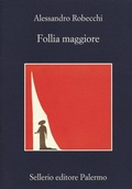 Cover: Follia maggiore - Sellerio di Giorgianni