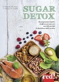 Cover: Sugar detox. Un programma semplice ed efficace per spezzare una volta per tutte la dipendenza dallo zucchero - Red Edizioni