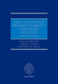 Abbildung von: Drug and Device Product Liability Litigation Strategy - OUP eBook