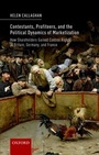 Cover: Contestants, Profiteers, and the Political Dynamics of Marketization - OUP eBook
